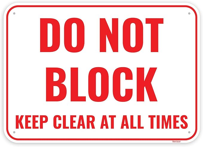 1PC Do Not Block Sign, 14 x 10 Inches by Venicor