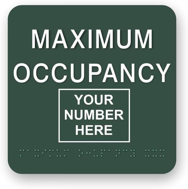 JUSTBRAILLESIGNS CUSTOMIZABLE MAXIMUM OCCUPANCY braille sign, 6” x 6”, Max by JustBrailleSigns