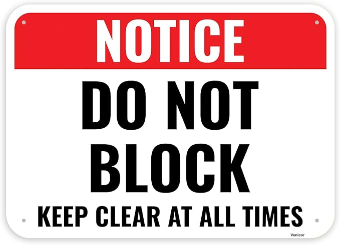 1PC Do Not Block Sign, 14 x 10 Inches by Venicor