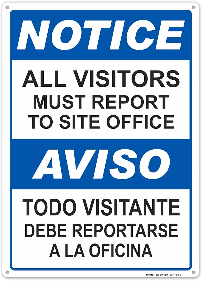 Brimar - 10" x 14" - Bilingual All Visitors Report Site Office Sign - .055″ by BrimarIndustries