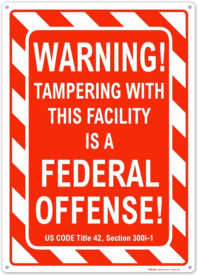 Brimar - 10" x 14" - Warning Tampering Facility Is A Federal Offense Sign - by BrimarIndustries