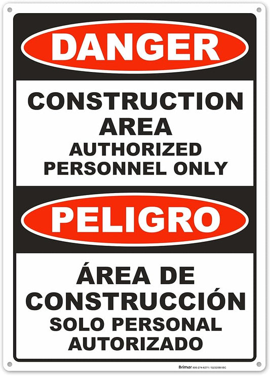 Brimar - 10" x 14" - Bilingual Danger Construction Area Authorized Only Sign - by BrimarIndustries