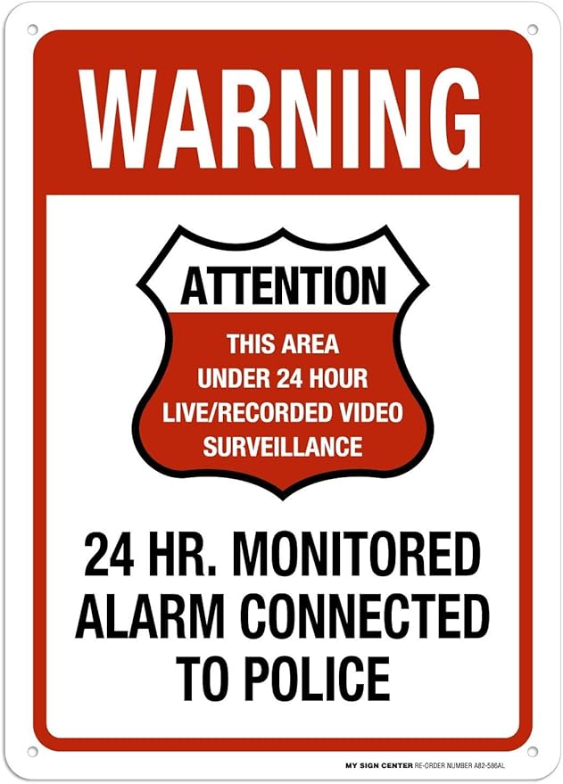 Warning 24 HR. Monitored Alarm Connected To Police Sign, 10x14 Inches, Rust by MySignCenter