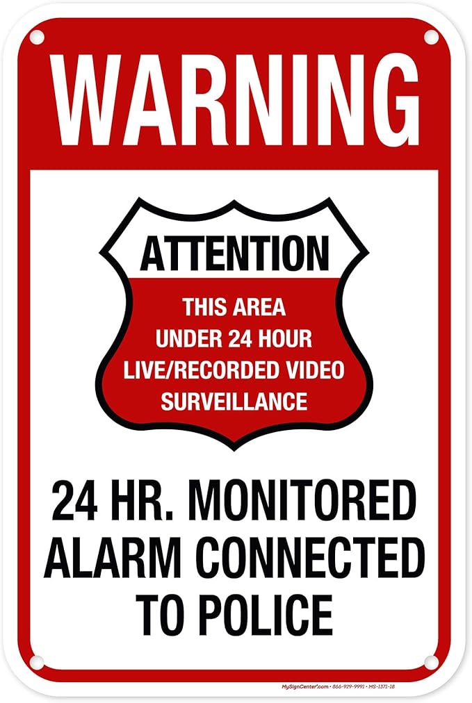 Warning 24 HR. Monitored Alarm Connected To Police Sign, 12x18 Inches, 55 mil by MySignCenter