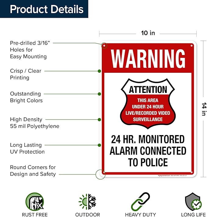 Warning 24 HR. Monitored Alarm Connected To Police Sign, 10x14 Inches, 55 mil - Image 6