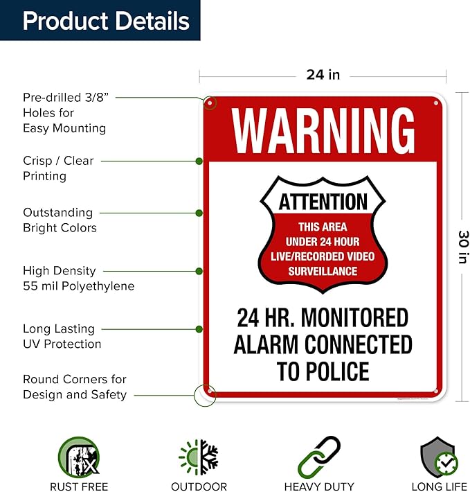 Warning 24 HR. Monitored Alarm Connected To Police Sign, 24x30 Inches, 55 mil - Image 6