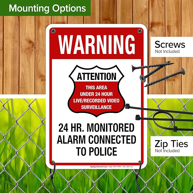 Warning 24 HR. Monitored Alarm Connected To Police Sign, 7x10 Inches, Rust Free - Image 5