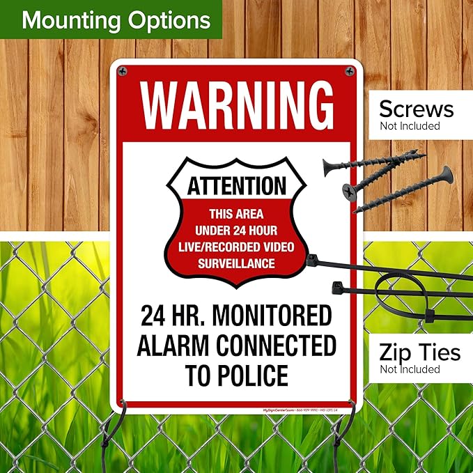 Warning 24 HR. Monitored Alarm Connected To Police Sign, 10x14 Inches, 55 mil - Image 5