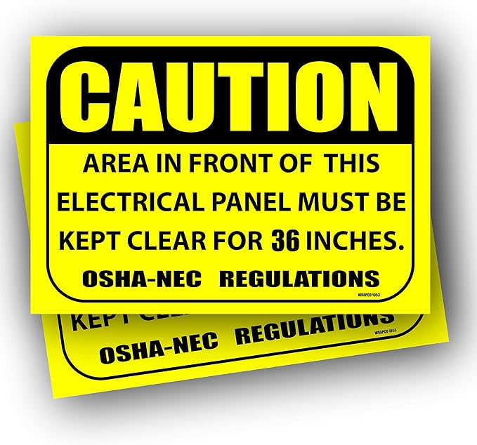 Caution Area in Front of This Electrical Panel Must Be Kept Clear by wrapco