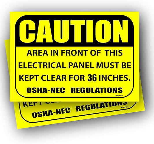 Caution Area in Front of This Electrical Panel Must Be Kept Clear by wrapco