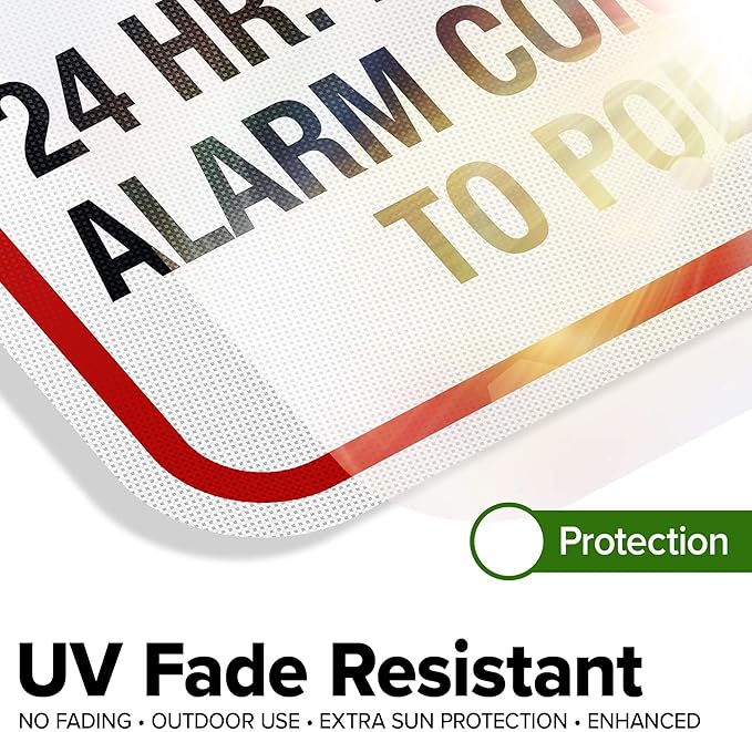 Warning 24 HR. Monitored Alarm Connected To Police Sign, 12x18 Inches, 3M EGP - Image 4