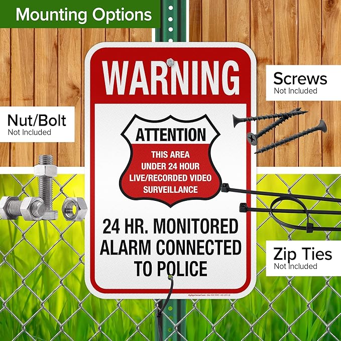 Warning 24 HR. Monitored Alarm Connected To Police Sign, 12x18 Inches, 3M EGP - Image 5